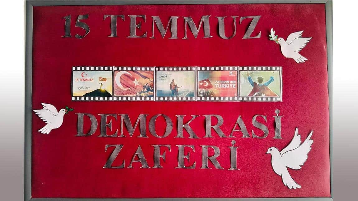 15 Temmuz Demokrasi ve Milli Birlik Haftası